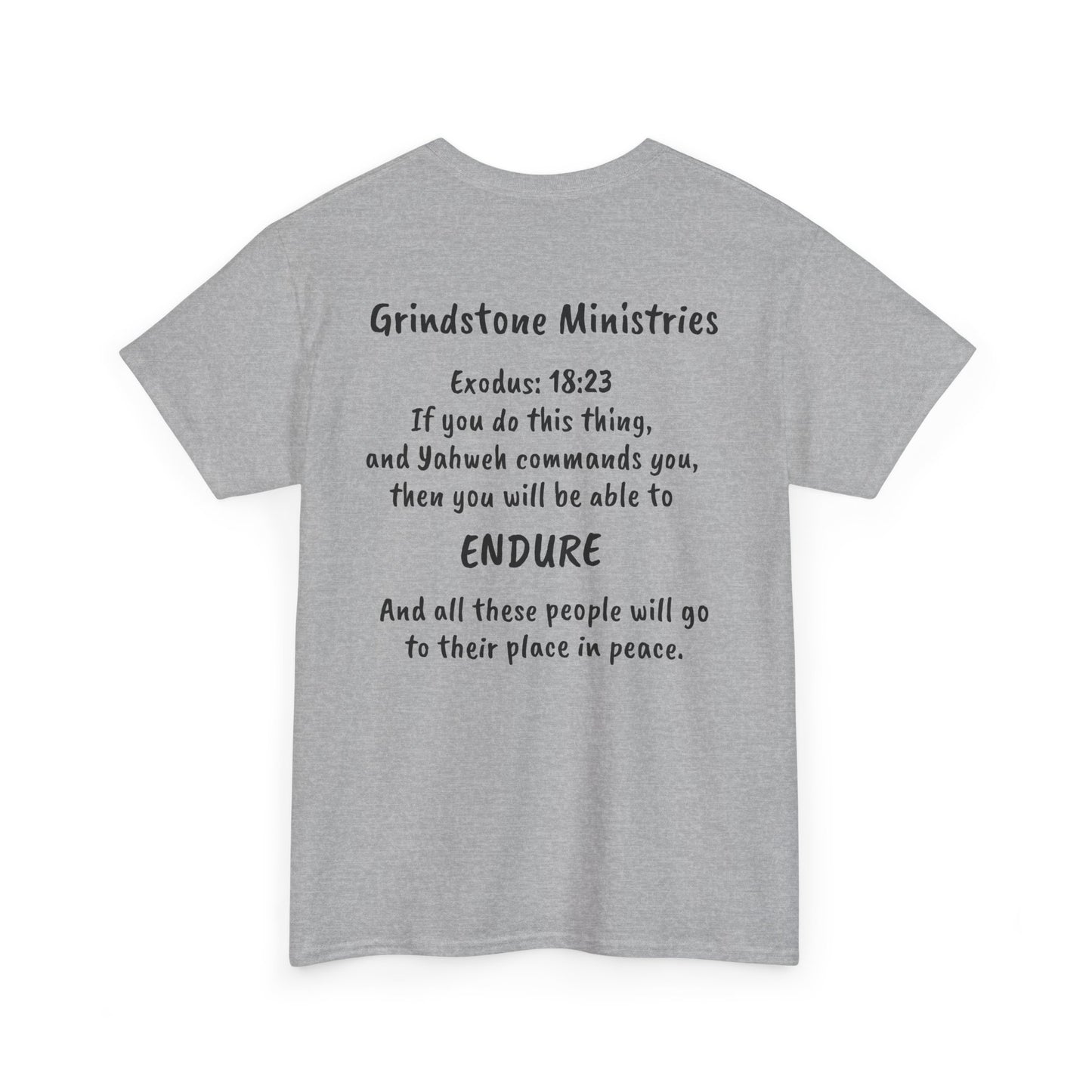 Grindstone Ministries Project Endure Shirt