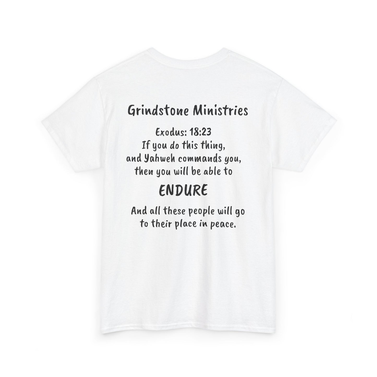 Grindstone Ministries Project Endure Shirt
