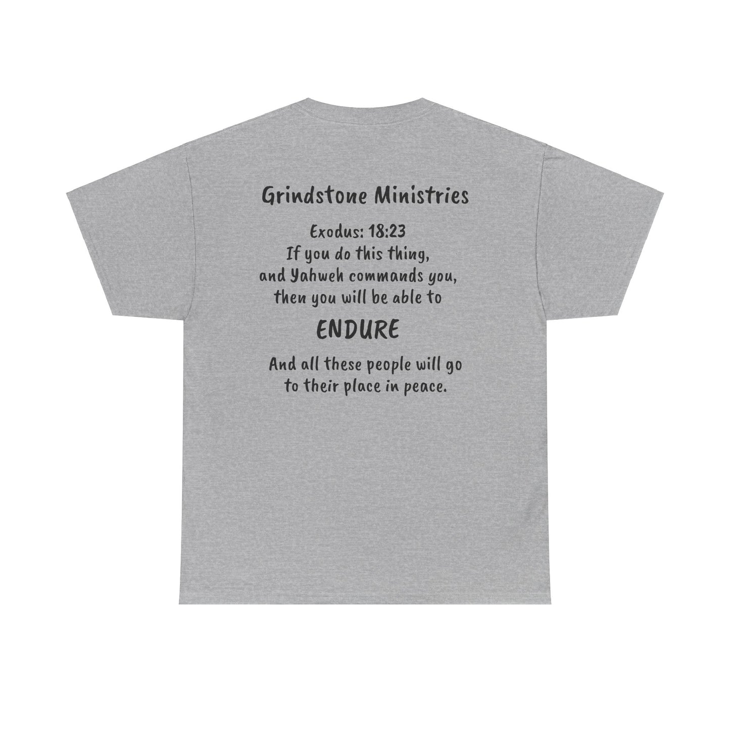 Grindstone Ministries Project Endure Shirt