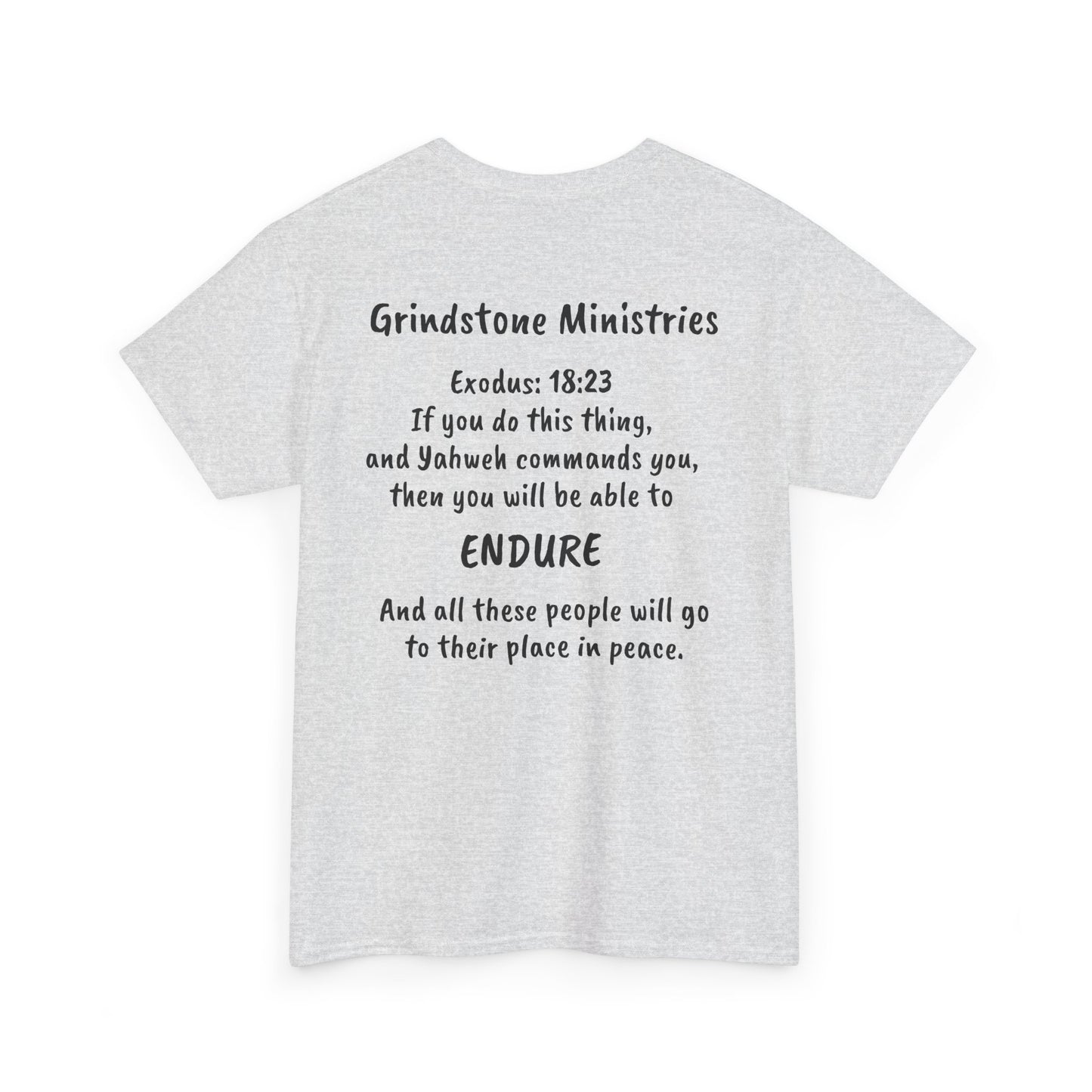 Grindstone Ministries Project Endure Shirt