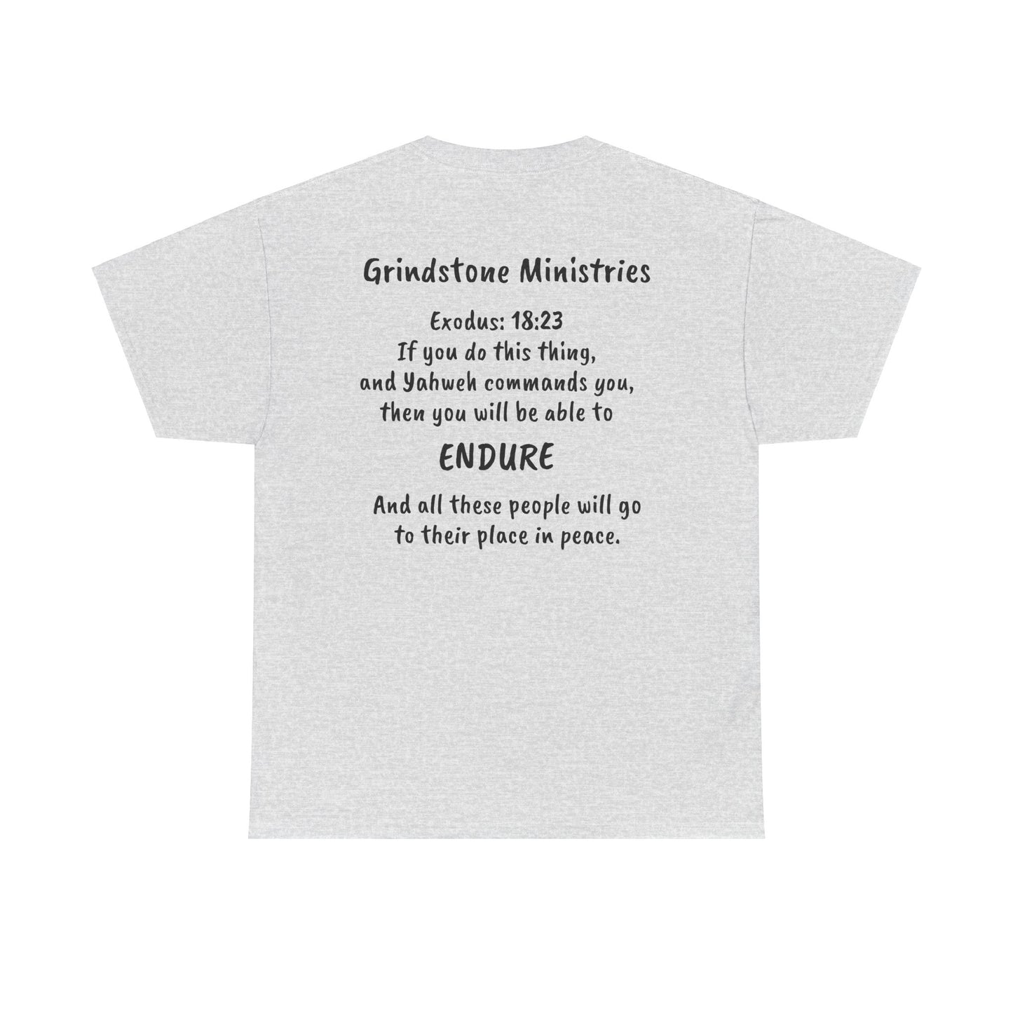 Grindstone Ministries Project Endure Shirt